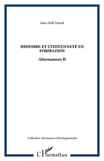 Histoire et citoyennete en formation - alternances ii