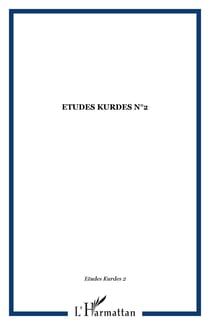 Études kurdes Tome 2
