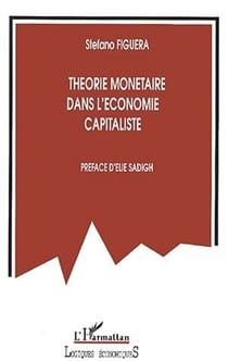 Theorie monetaire dans l'economie capitaliste