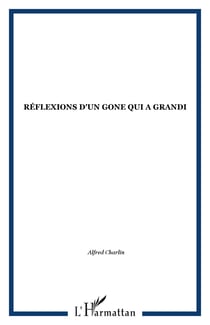 Reflexions d'un gone qui a grandi