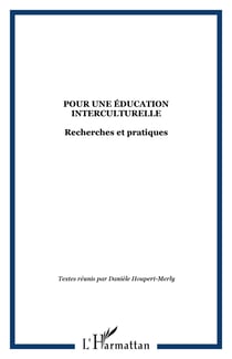 Pour une education interculturelle - recherches et pratiques