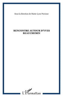 Rencontre autour d'yves beauchemin