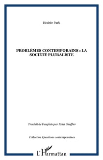 Problemes contemporains : la societe pluraliste