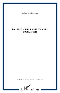 La lune n'est pas un simple mouchoir
