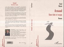Armand : Entre fuite et voyage