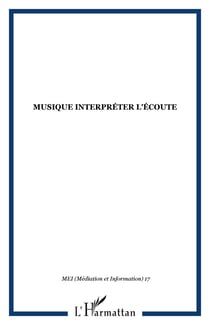 Musique - interpréter l'écoute