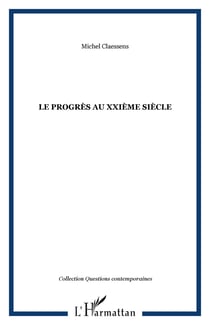 Le progres au xxieme siecle