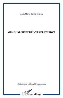 Gradualite et reinterpretation