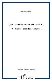Que deviennent les hommes ? nouvelles inégalites sexuelles