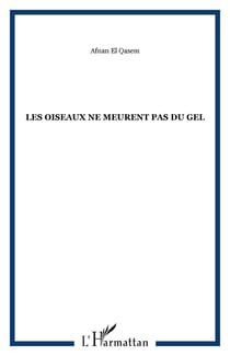 Les oiseaux ne meurent pas du gel