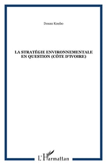 La strategie environnementale en question (cote d'ivoire)