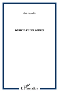 Derives et des routes
