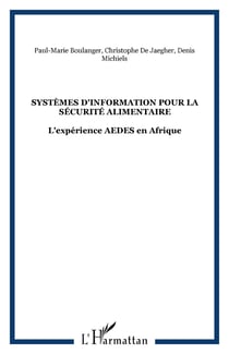 Systemes d'information pour la securite alimentaire - l'experience aedes en afrique