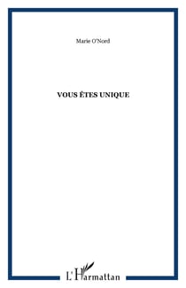 Vous êtes unique