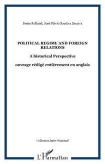 Political regime and foreign relations - a historical perspective - ouvrage redige entierement en an