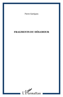 Fragments du desamour