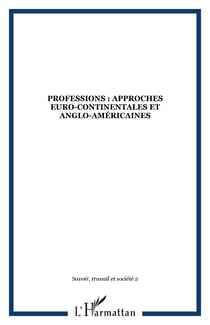 Professions : approches euro-continentales et anglo-américaines