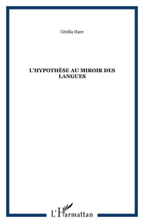 L'hypothese au miroir des langues