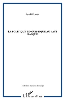La politique linguistique au Pays Basque