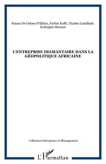 L'entreprise diamantaire dans la geopolitique africaine
