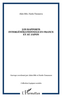 Les rapports intergenerationnels en france et au japon