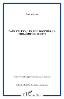 Paul Valéry, les philosophes, la philosophie (66/67)