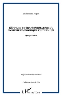 Reforme et transformation du systeme economique vietnamien - 1979-2002