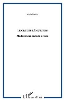 Le cri des lemuriens - madagascar en face-a-face
