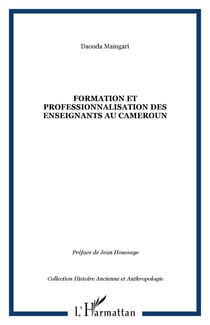Formation et professionnalisation des enseignants au cameroun