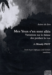 CD MES YEUX (LOT DE 5 CD) S'EN SONT ALLES VARIATION SUR LE THEME DES PERDANTS LA VUE