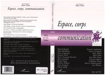 Espace, corps, communication