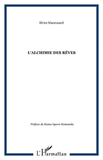 L'alchimie des reves