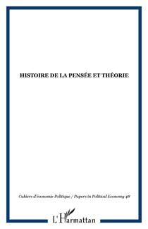 Cahiers d'économie politique n.48 : histoire de la pensée et théories