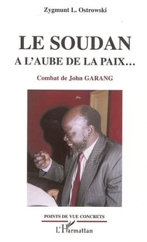 Le soudan a l'aube de la paix... - combat de john garang