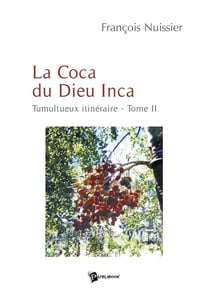 La Coca du Dieu Inca