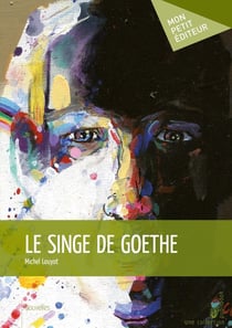 Le singe de Goethe