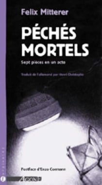 Péchés Mortels Ed. 2004 : Sept Pieces en un Acte