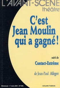 C'Est Jean Moulin qui a Gagne! : Contact Extreme