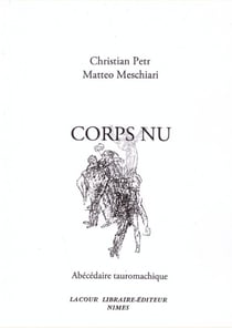 Corps nu - abecedaire tauromachique