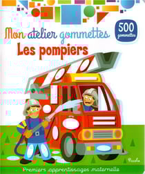 Mon atelier de gommettes - Les pompiers