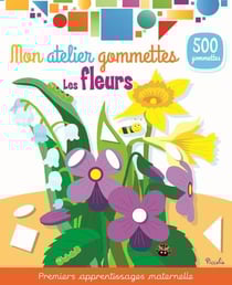 Les Fleurs - 500 gommettes