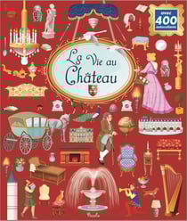 La vie au chateau