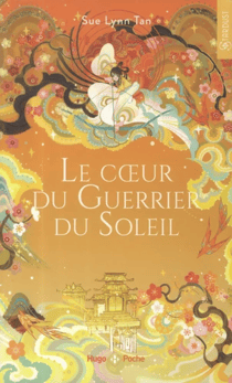 Le royaume céleste Tome 2 : Le coeur du guerrier du soleil