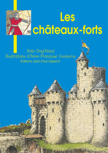 Les châteaux-forts