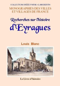 Recherches sur l'histoire d'Eyragues