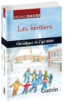 Les héritiers : chronique de l'an 2000