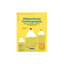 MEMORISONS L'ORTHOGRAPHE