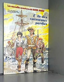 Barbe-Rouge Tome 19 : l'île des vaisseaux perdus