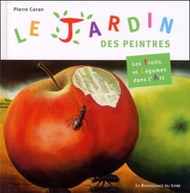Le jardin des peintres - les fruits et les legumes dans l'art