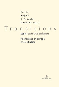 Transitions dans la petite enfance : Recherches en Europe et au Québec